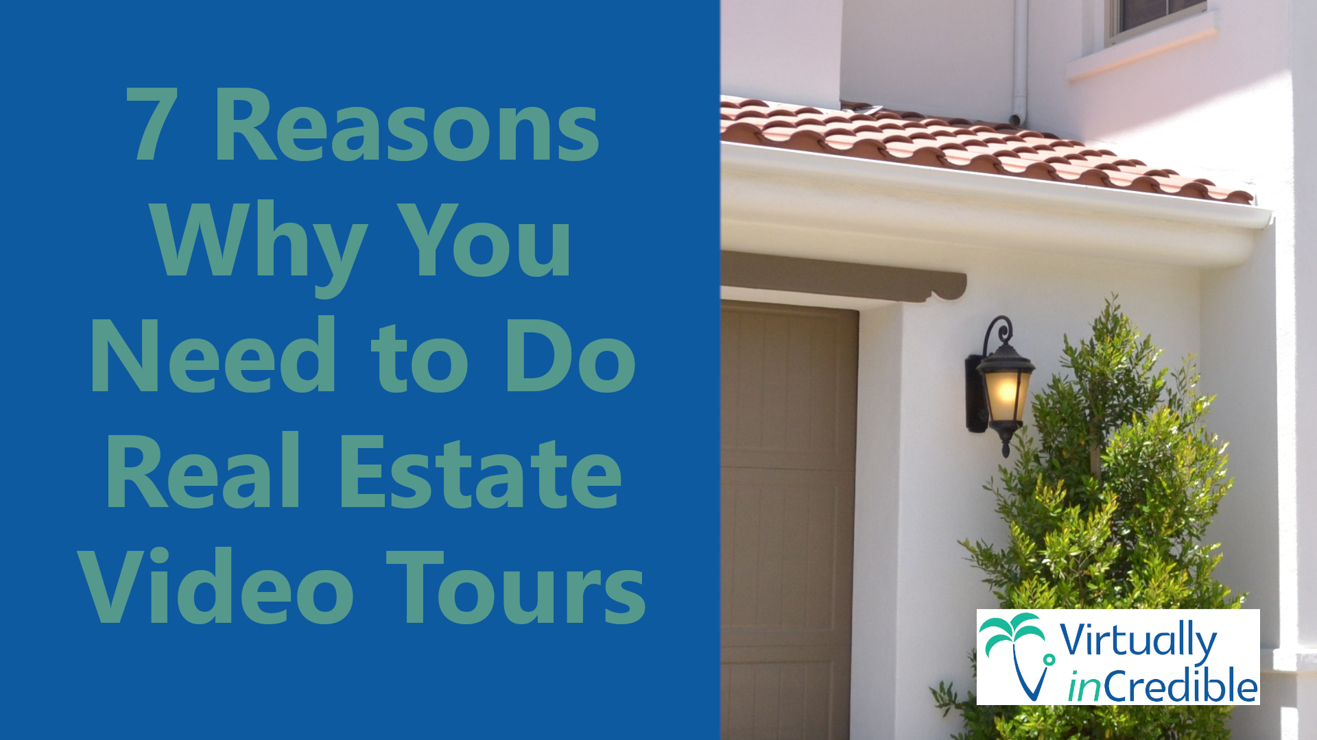 7 reasons to do video tours