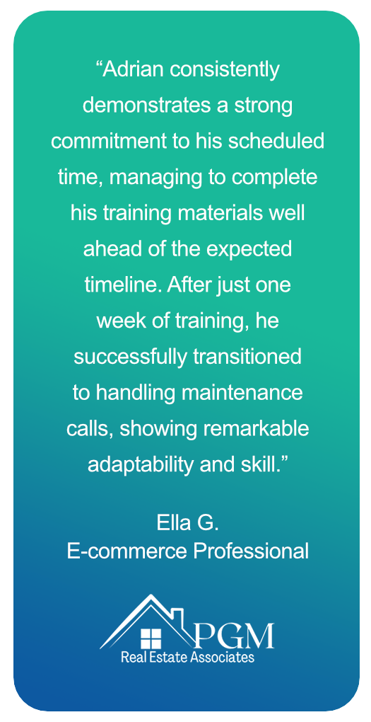 Ella Testimonial - Adrian consistently demonstrates a strong commitment to his scheduled time, managing to complete his training materials well ahead of the expected timeline.