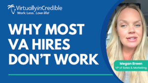 Why Technical Skills Aren’t Enough: The Secret to Successful VA Hiring